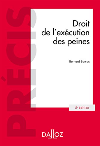 Droit de l'exécution des peines (Précis) (French Edition)